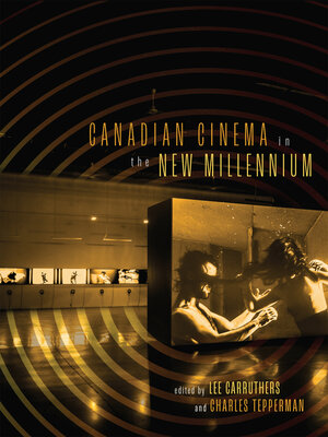 cover image of Canadian Cinema in the New Millennium